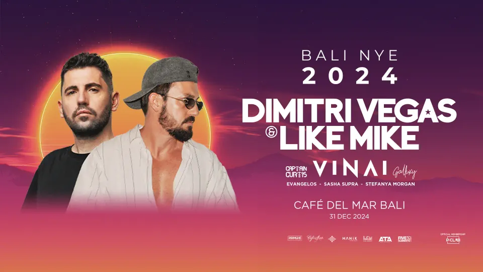 Celebrate New Year’s Eve 2024 at Café del Mar Bali with Dimitri Vegas & Like Mike